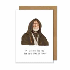 Obiwan Kenobi im getting to old for this card