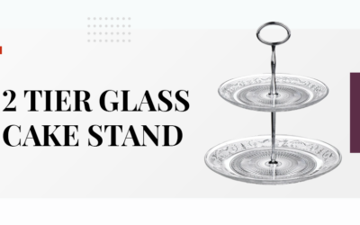 Host in Style with One & Every’s 2 Tier Glass Cake Stand