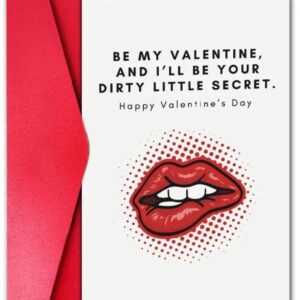 BE_MY_VALENTINE_AND_ILL_BE_YOUR_DIRTY_LITTLE_SECRET_CARD