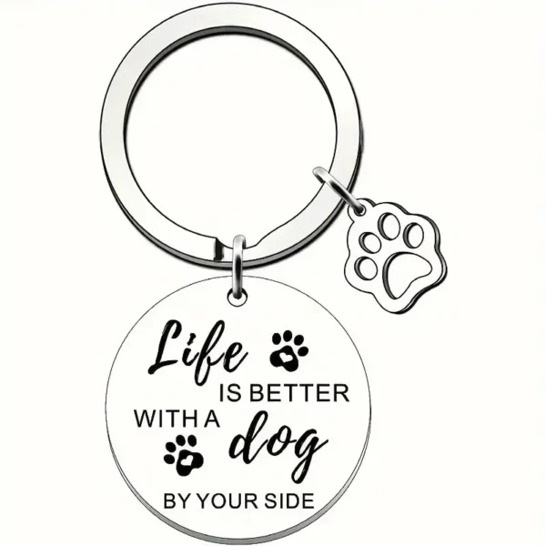 Life Is Better with A Dog" Engraved Stainless Steel Keychain with Paw Charm